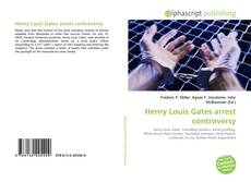 Bookcover of Henry Louis Gates arrest controversy