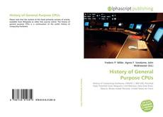 Copertina di History of General Purpose CPUs