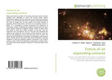 Capa do livro de Future of an expanding universe 
