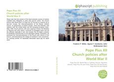 Обложка Pope Pius XII Church policies after World War II