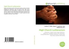 Borítókép a  High Church Lutheranism - hoz