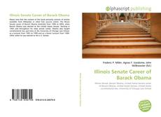 Buchcover von Illinois Senate Career of Barack Obama