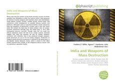 Обложка India and Weapons of Mass Destruction