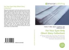 Bookcover of For Your Eyes Only (Short Story Collection)