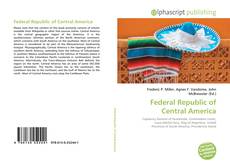 Portada del libro de Federal Republic of Central America