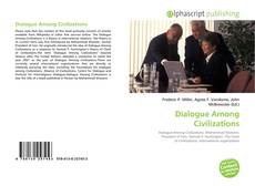 Bookcover of Dialogue Among Civilizations