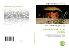 Borítókép a  Civilian control of the military - hoz