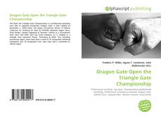 Borítókép a  Dragon Gate Open the Triangle Gate Championship - hoz