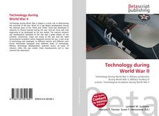 Couverture de Technology during World War II
