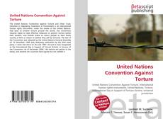 Couverture de United Nations Convention Against Torture