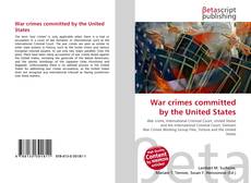 Couverture de War crimes committed by the United States