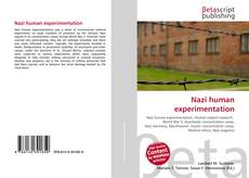 Couverture de Nazi human experimentation