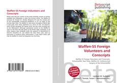 Bookcover of Waffen-SS Foreign Volunteers and Conscripts
