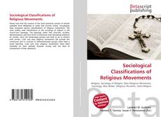 Couverture de Sociological Classifications of Religious Movements