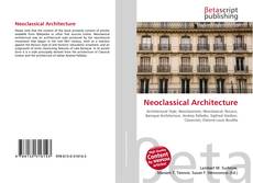 Couverture de Neoclassical Architecture