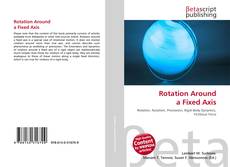 Bookcover of Rotation Around a Fixed Axis