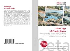 Bookcover of Silver Age of Comic Books