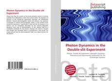 Bookcover of Photon Dynamics in the Double-slit Experiment