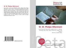 Обложка W. W. Phelps (Mormon)