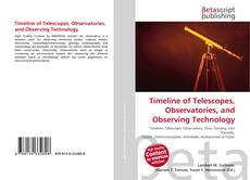 Timeline of Telescopes, Observatories, and Observing Technology kitap kapağı