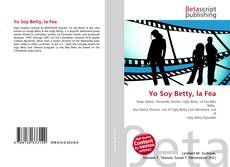 Yo Soy Betty, la Fea kitap kapağı