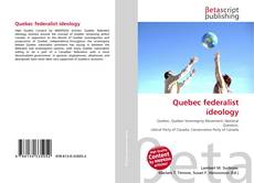 Capa do livro de Quebec federalist ideology 