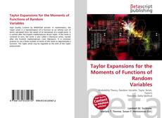 Capa do livro de Taylor Expansions for the Moments of Functions of Random Variables 
