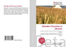 Copertina di Wooden Churches in Ukraine