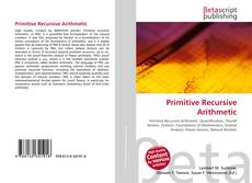 Copertina di Primitive Recursive Arithmetic