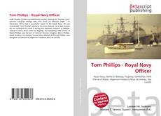 Capa do livro de Tom Phillips - Royal Navy Officer 
