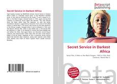 Portada del libro de Secret Service in Darkest Africa