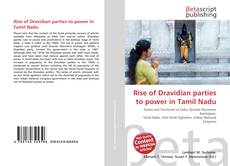Bookcover of Rise of Dravidian parties to power in Tamil Nadu