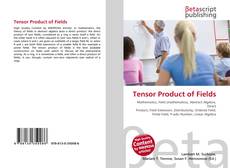 Capa do livro de Tensor Product of Fields 