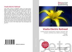 Capa do livro de Visalia Electric Railroad 