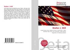 Copertina di Walter J. Will