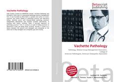 Borítókép a  Vachette Pathology - hoz