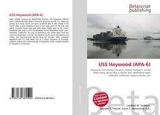 Portada del libro de USS Heywood (APA-6)
