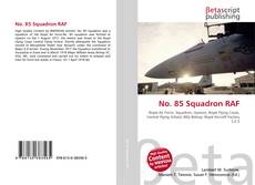 Copertina di No. 85 Squadron RAF