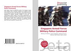 Couverture de Singapore Armed Forces Military Police Command