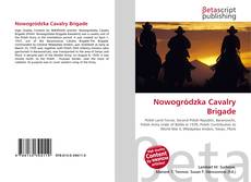 Capa do livro de Nowogródzka Cavalry Brigade 