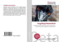 Copertina di Vogelkop Bowerbird