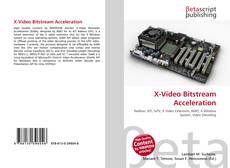 Copertina di X-Video Bitstream Acceleration