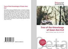 Couverture de Tree of the Knowlenge of Goon Ann Evil