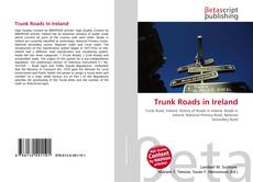 Capa do livro de Trunk Roads in Ireland 