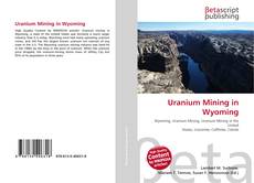 Обложка Uranium Mining in Wyoming