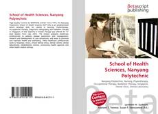 Copertina di School of Health Sciences, Nanyang Polytechnic