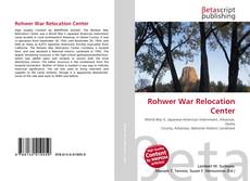 Copertina di Rohwer War Relocation Center