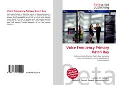Couverture de Voice Frequency Primary Patch Bay