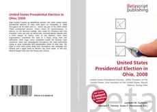 Copertina di United States Presidential Election in Ohio, 2008