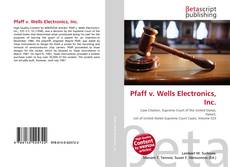 Portada del libro de Pfaff v. Wells Electronics, Inc.